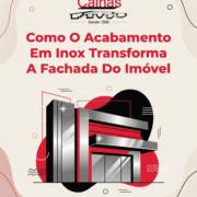 Como O Acabamento Em Inox Transforma A Fachada Do Imóvel