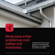 Dicas para evitar problemas com calhas mal instaladas.
