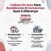 Calhas Em Inox Para Residências E Comércios: Qual A Diferença
