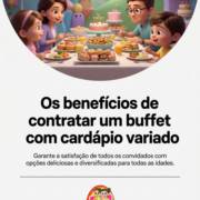 Os benefícios de contratar um buffet com cardápio variado