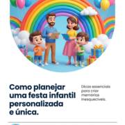 Como planejar uma festa infantil personalizada e única