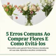 5 Erros Comuns Ao Comprar Flores E Como Evitá-los