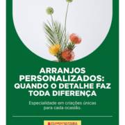 Arranjos Personalizados: Quando O Detalhe Faz Toda Diferença