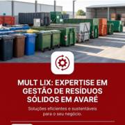 Mult Lix: expertise em gestão de resíduos sólidos em Avaré