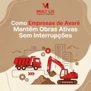 Como Empresas de Avaré Mantêm Obras Ativas Sem Interrupções
