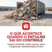 O Que Acontece Quando o Entulho Sai do Controle