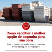 Como escolher a melhor opção de caçamba para sua obra