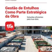 Gestão de Entulhos Como Parte Estratégica da Obra