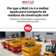 Por que a Mult Lix é a melhor opção para transporte de resíduos da construção civil