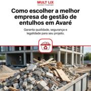 Como escolher a melhor empresa de gestão de entulhos em Avaré
