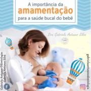 AMAMENTAÇÃO MATERNA INFLUENCIA DIRETAMENTE NA SAÚDE BUCAL!!!