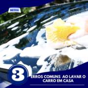 3 erros comuns ao lavar o carro em casa