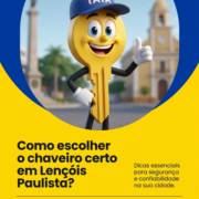 Como escolher o chaveiro certo em Lençóis Paulista?