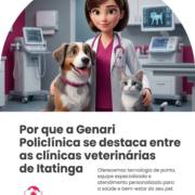 Por que a Genari Policlínica se destaca entre as clínicas veterinárias de Itatinga
