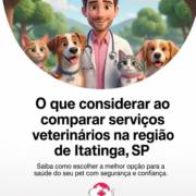O que considerar ao comparar serviços veterinários na região de Itatinga, SP