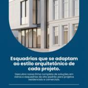 Esquadrias que se adaptam ao estilo arquitetônico de cada projeto