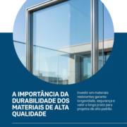 A importância da durabilidade dos materiais de alta qualidade