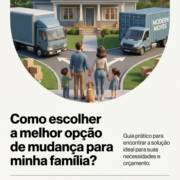 Como escolher a melhor opção de mudança para minha família?