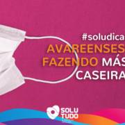 Avareenses fazem máscaras de proteção em casa.