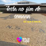 Festa da Padroeira Nossa Senhora de Fátima