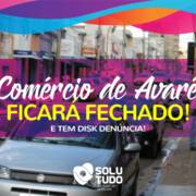 Comércio de Avaré, ficará fechado I Solutudo Avaré