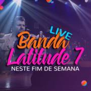 Live nesse Sábado da banda Latitude 7 em prol da APAE