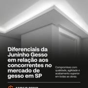 Diferenciais da Juninho Gesso em relação aos concorrentes no mercado de gesso em SP