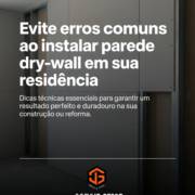 Evite erros comuns ao instalar parede dry-wall em sua residência