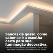 Sancas de gesso: como saber se é a escolha certa para sua iluminação decorativa