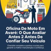 Oficina De Moto Em Avaré: O Que Avaliar Antes De Confiar Seu Veículo