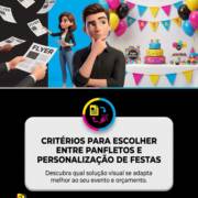 Critérios para escolher entre panfletos e personalização de festas