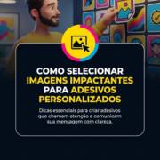 Como selecionar imagens impactantes para adesivos personalizados