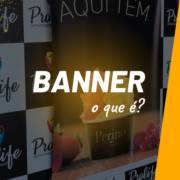 Banner: Uma Ferramenta Essencial de Comunicação Visual