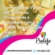 Comunicação Visual em Ourinhos: Criatividade e Estratégia com a Prolife Comunicação Visual