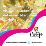 Prolife Comunicação Visual: Soluções Que Valorizam Marcas em Ourinhos