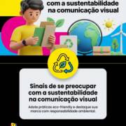 Sinais de se preocupar com a sustentabilidade na comunicação visual