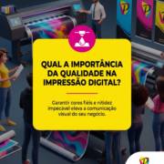 Qual a importância da qualidade na impressão digital?