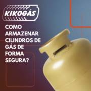 Como armazenar cilindros de gás de forma segura?