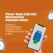 Ficar Sem Gás Em Momentos Inesperados: Como O Atendimento Rápido Evita Transtornos No Dia A Dia