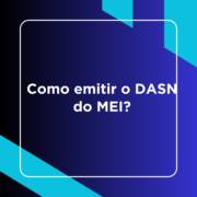 Como emitir o DASN do MEI?