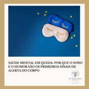 Saúde mental em queda: por que o sono e o humor são os primeiros sinais de alerta do corpo