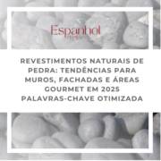 Revestimentos Naturais de Pedra: Tendências para Muros, Fachadas e Áreas Gourmet em 2026