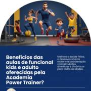Benefícios das aulas de funcional kids e adulto oferecidas pela Academia Power Trainer?
