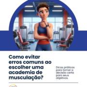 Como evitar erros comuns ao escolher uma academia de musculação?
