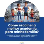 Como escolher a melhor academia para minha família?