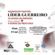WORKSHOP MASTER - LÍDER GUERREIRO