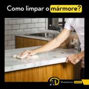 COMO LIMPAR O MÁRMORE?