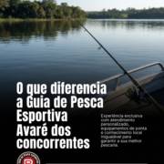 O que diferencia a Guia de Pesca Esportiva Avaré dos concorrentes