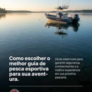 Como escolher o melhor guia de pesca esportiva para sua aventura