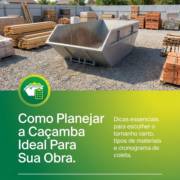 Como Planejar a Caçamba Ideal Para Sua Obra
